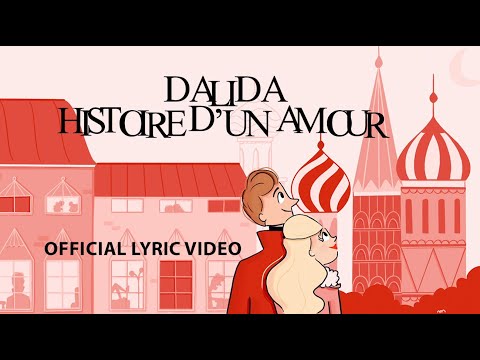 Dalida - Histoire d'un amour (Official Lyric Video)