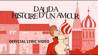 Dalida - Histoire d&#39;un amour (Official Lyric Video)