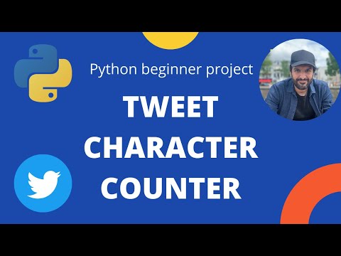 Python Project Tweet Character Counter Using Split And Len Beginner Tutorial