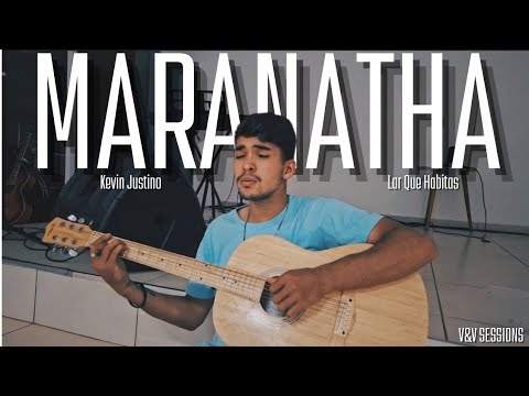 Maranatha - Kevin Justino