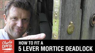 How to Fit a 5 Lever Mortice Deadlock