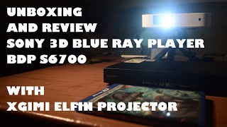 UNBOXING Sony BDP S6700 4k UHD Blueray 3D DVD Player |  Setup and 3D movie Test Video on XGIMI Elfin