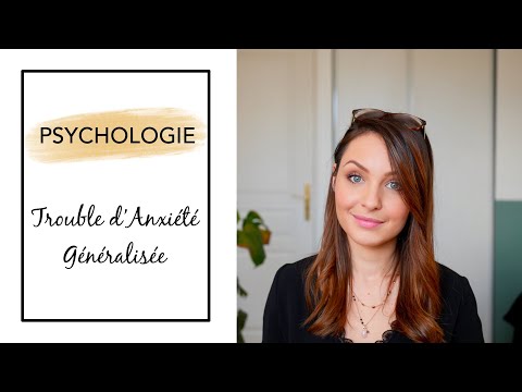 TROUBLE D'ANXIÉTÉ GÉNÉRALISÉE (TAG) : ce qu'il faut savoir