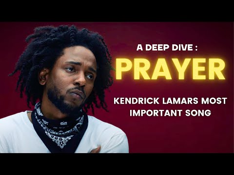 Kendrick Lamar's MOST IMPORTANT Song | A Deep Dive
