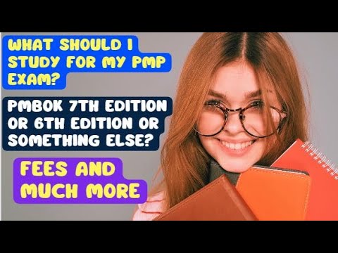 2023 PMP EXAM |SHOULD I STUDY PMBOK 7TH EDITION OR PMBOK 6TH EDITION OR SOMETHING ELSE
