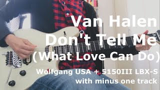 Van Halen / Don&#39;t Tell Me - What Love Can Do (Guitar Cover)