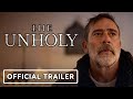 The Unholy - Official Trailer (2021) Jeffrey Dean Morgan, Sam Raimi, Katie Aselton