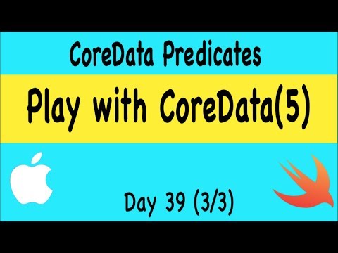 CoreData - Predicates and Relationships - Day 39 (3/3)