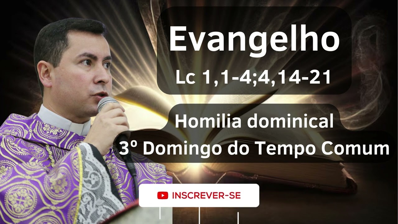 3º Domingo do Tempo Comum | Homilia Dominical | 26/01/2025