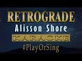 Retrograde - Alisson Shore, Because, Jom, Rhyne, Colt (KARAOKE VERSION)