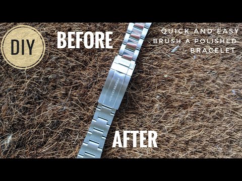 DIY - Brushing a Polished Bracelet.  Simple, Quick, Easy