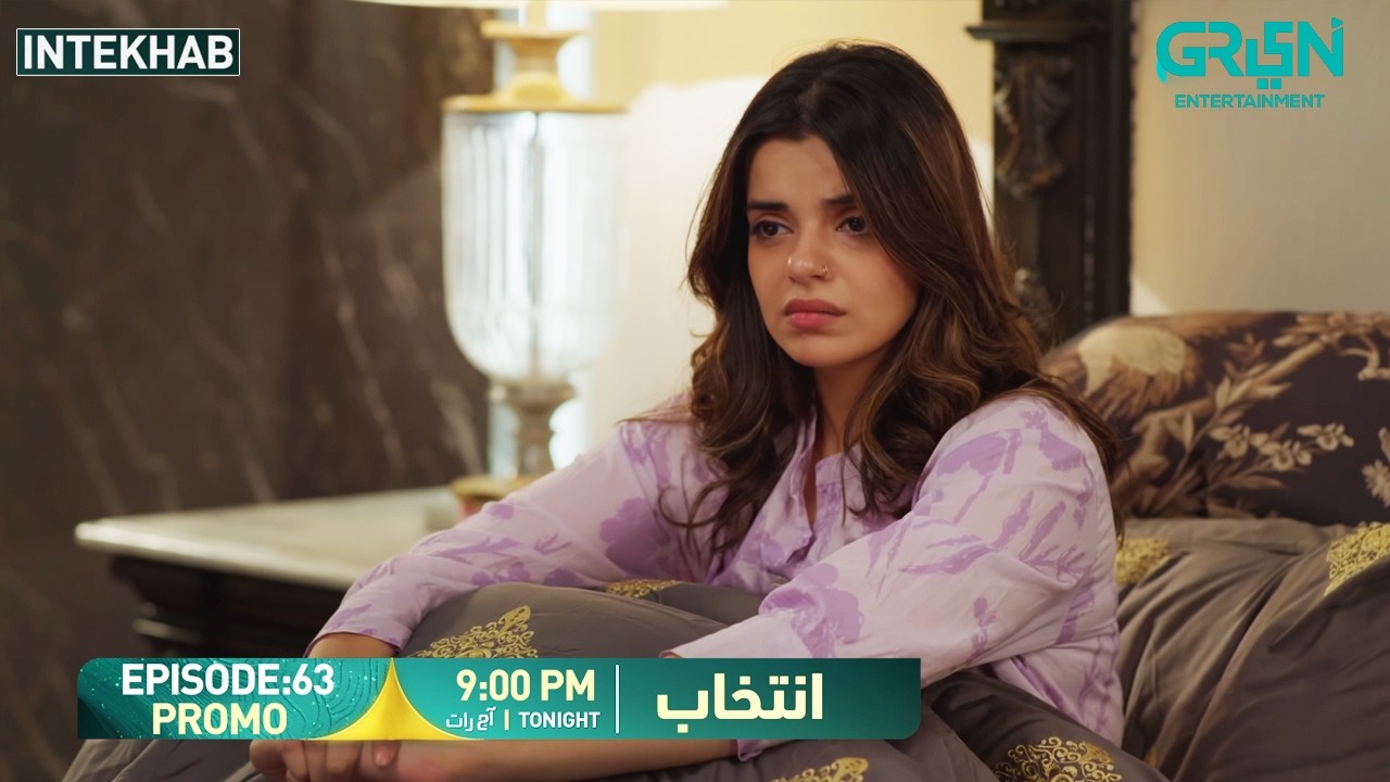 Intekhab Episode 63 Promo | Tonight at 9:00 PM | Sukaina Khan - Fahad Sheikh | Green Entertainment