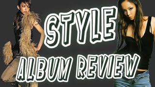 安室奈美恵 [Amuro Namie] Style Album Review