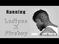 Ladipoe Ft Fireboy Running Lyrics Official Video