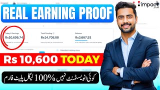 Impact Affiliate Real Earning Proof | Rs 10,600 Today | No Investment