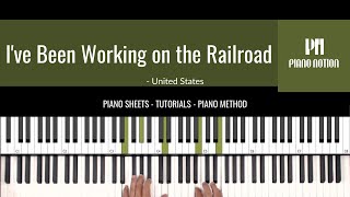 I've Been Working on the Railroad