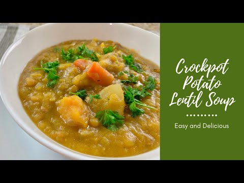 Crockpot Potato Lentil Soup | Easy Crockpot Recipe