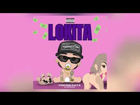 LOKITA - FOKING PATA