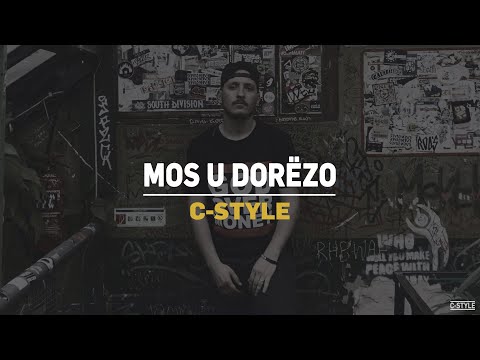 C-Style - Mos u dorëzo (Lyric Video)
