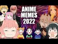 ANIME MEMES Of 2022