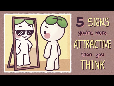 Signs You Look More Attractive Than You Think