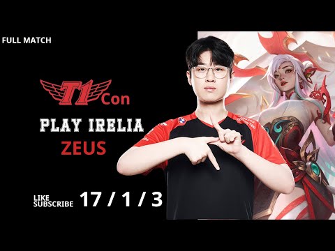 ZEUS CRAZY GAME WITH IRELIA! - T1 Zeus Plays Irelia Top vs Aatrox | Season 2023