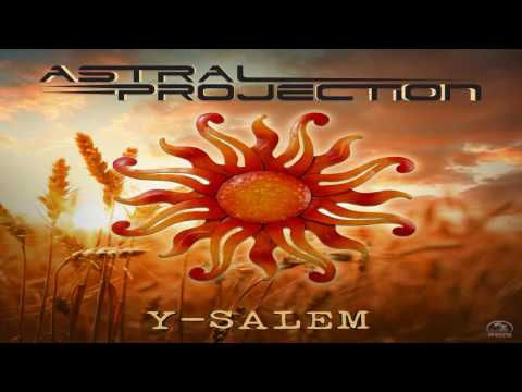 SFX - Y-Salem (Astral Projection Remix) ᴴᴰ