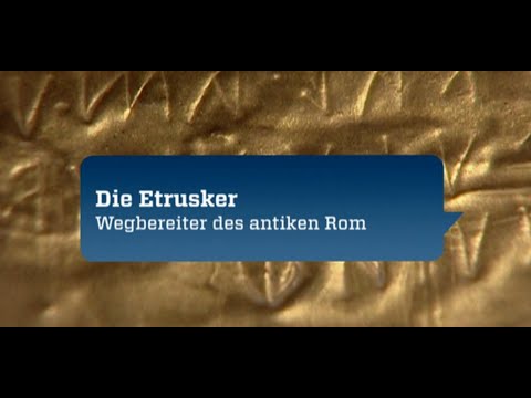 Die Etrusker - Wegbereiter des antiken Rom (ZDF - 2013)