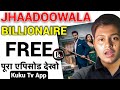 JhaadooWala Billionaire Pura Episode FREE Watch Full Hindi Series 2025 New Web Story