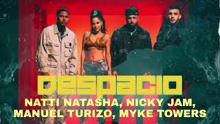 Despacio - Natti Natasha, Nicky Jam, Manuel Turizo, MYKE Towers.