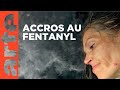 USA San Francisco Malade Du Fentanyl ARTE Reportage