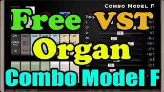 Video thumbnail for Combo Model F || Free VST Plugin || Organ Emulation by Free VST Plugins