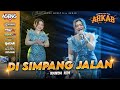 DIDISIMPANG JALAN NANDA KDI AGENG MUSIC LIVE ARKAB 2026