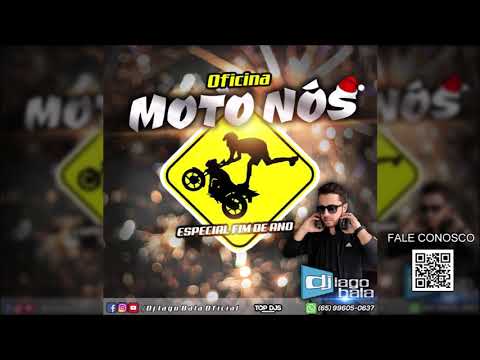 CD OFICINA MOTO NÓS ESPECIAL FIM DE ANO - SÃO JOSÉ DO POVO-MT - DJ IAGO BALA
