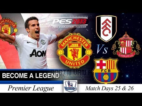 [TTB] BAL Series #2 - PES 2013 -  Match Days 25, 26 & CL Last 16 1st Leg - RVP Vs Messi!