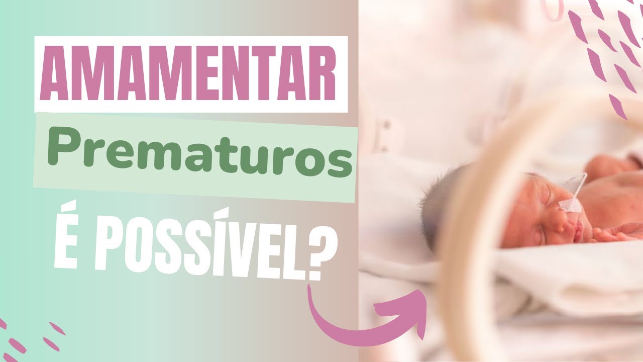 Bebê prematuro pode mamar?