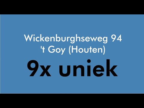 Wickenburghseweg 94 't Goy: 9x uniek