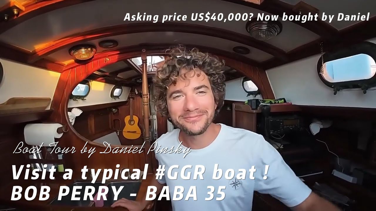 Visit a typical GGR boat! "BOB PERRY - BABA 35" - Boat Tour by Daniel Pinsky