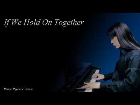 【The Land Before Time】 If We Hold on Together - Diana Ross (Piano by Pujana P)