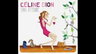 Céline Dion - Une chance qu&#39;on s&#39;a