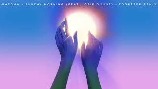 Matoma - Sunday Morning (feat. Josie Dunne) [Zookëper Remix]