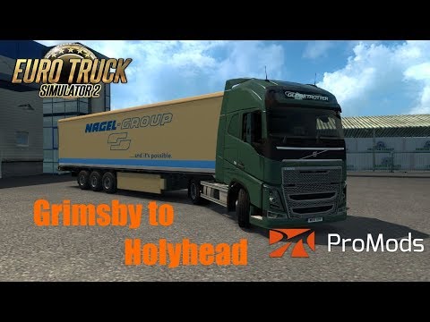 ETS 2 Promods TimeLapse ¦ Ep5 Off to Wales , Holyhead here we come