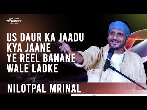 Nilotpal Mrinal | Mushaira & Kavi Sammelan | Jashn-e-Adab Cultural Karvaa'n Virasat | Gurugram 2025