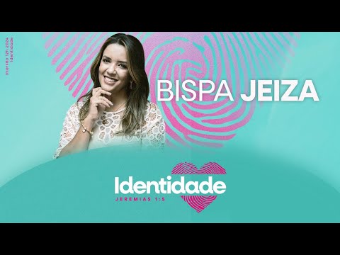 Bp. Jeiza Pontes - Imersão identidade - Cabana Church