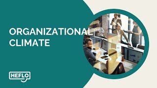 Episode #16 - Organizational Climate Essentials