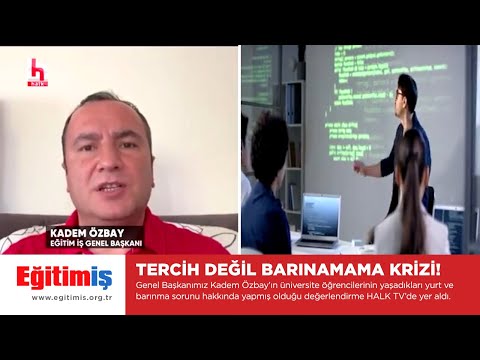 Genel Başkanımız Kadem Özbay’ın üniversite öğrencilerinin yaşadıkları yurt ve  barınma sorunu hakkında yapmış olduğu değerlendirme HALK TV’de yer aldı. | EĞİTİM İŞ