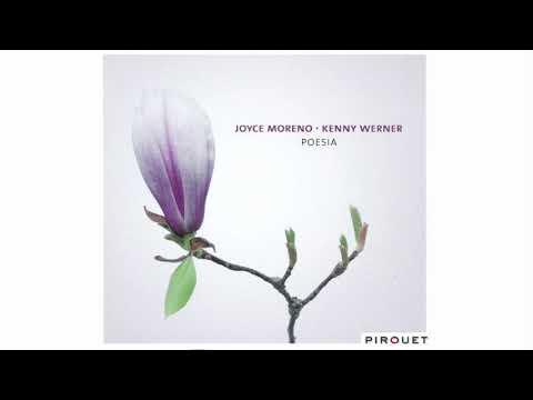Joyce Moreno e Kenny Werner - The water is wide