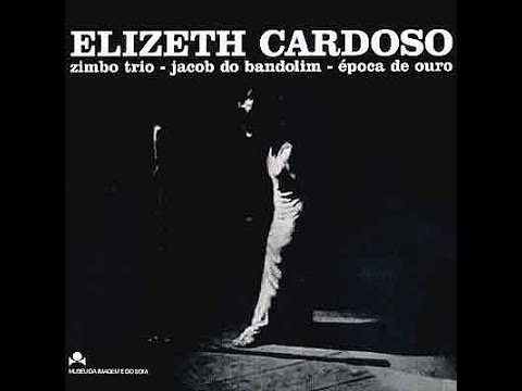 Elizeth Cardoso e Zimbo Trio — Tem Dó (ao vivo)