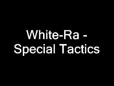 State of the Game - White-Ra Special Tactics