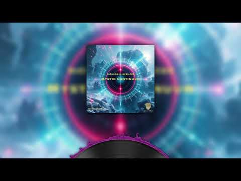 Richard A. Spencer - Mystic Continuum